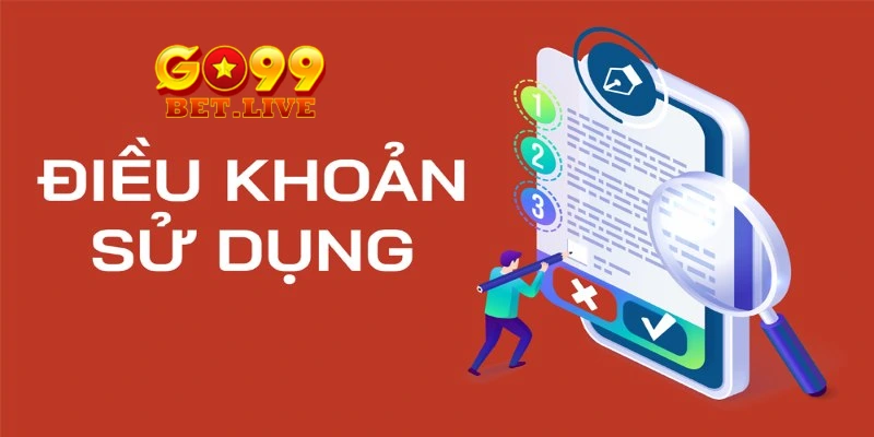 Điều khoản điều kiện Go99 yêu cầu hội viên chấp hành nghiêm túc 