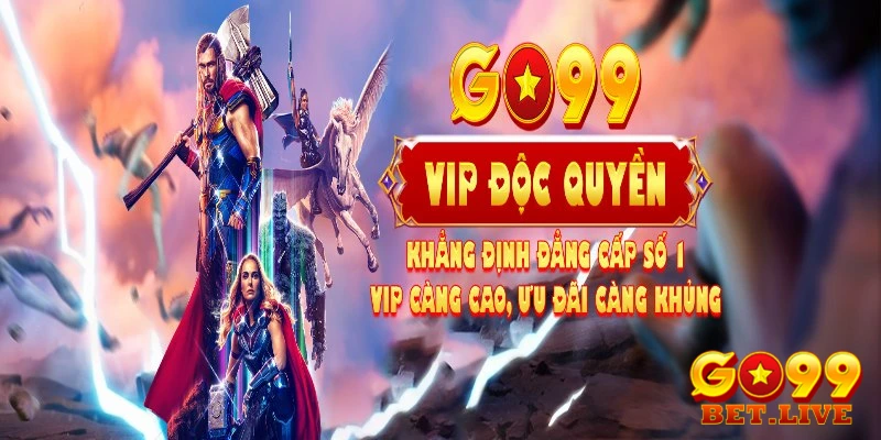 Khuyến mãi GO99 dành riêng cho cấp độ VIP