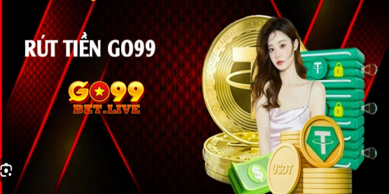 Giao dịch rút tiền GO99 tại quầy