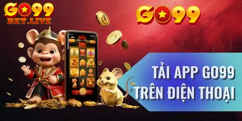 Lưu ý quan trọng trong khi tải app GO99