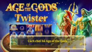 Cách chơi hũ Age of the Gods GO99